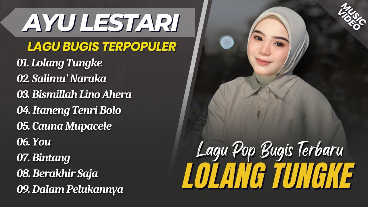 Ayu Lestari - LOLANG TUNGKE | SALIMU' NARAKA || LAGU POP BUGIS TERPOPULER 2025