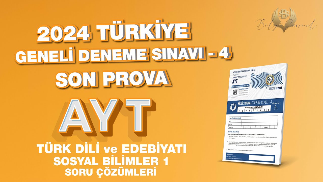 Bilgi Sarmal | Türkiye Geneli 4. Deneme Sınavı AYT Türk Dili  Edebiyatı ve Sosyal Bilimler-1