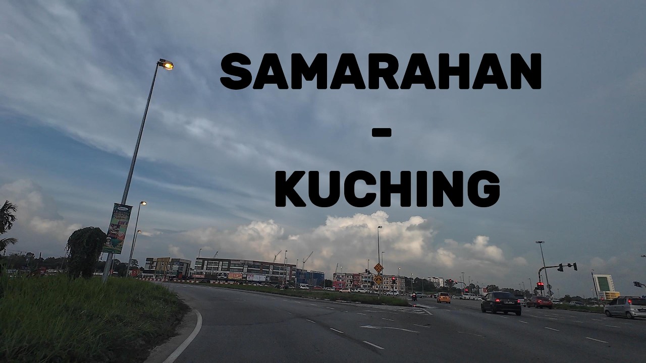 Weekend Afternoon Driving from Samarahan to Kuching | Car Ambient ( No Music)