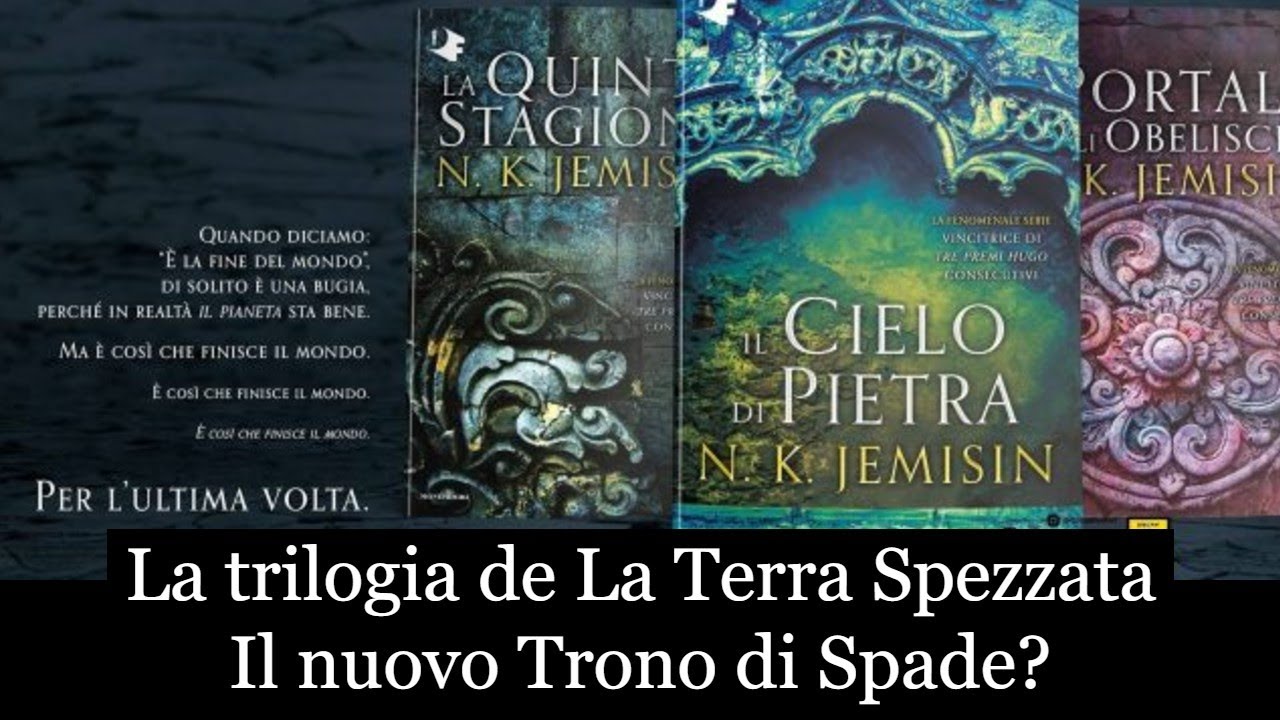 La Terra Spezzata, trilogia fantasy di N.K. Jemisin. Il prossimo Game of Thrones?
