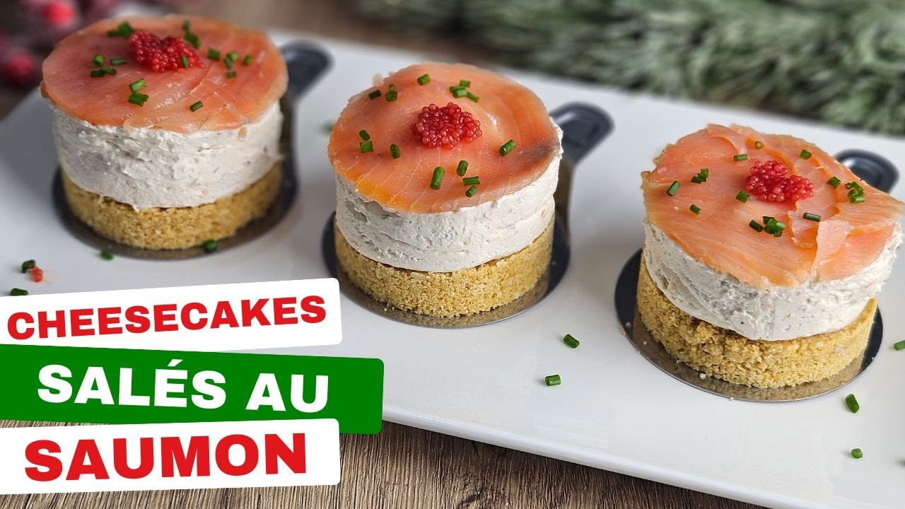Cheesecakes salés au saumon : une entrée facile et rapide à faire à l'avance pour un repas de fêtes