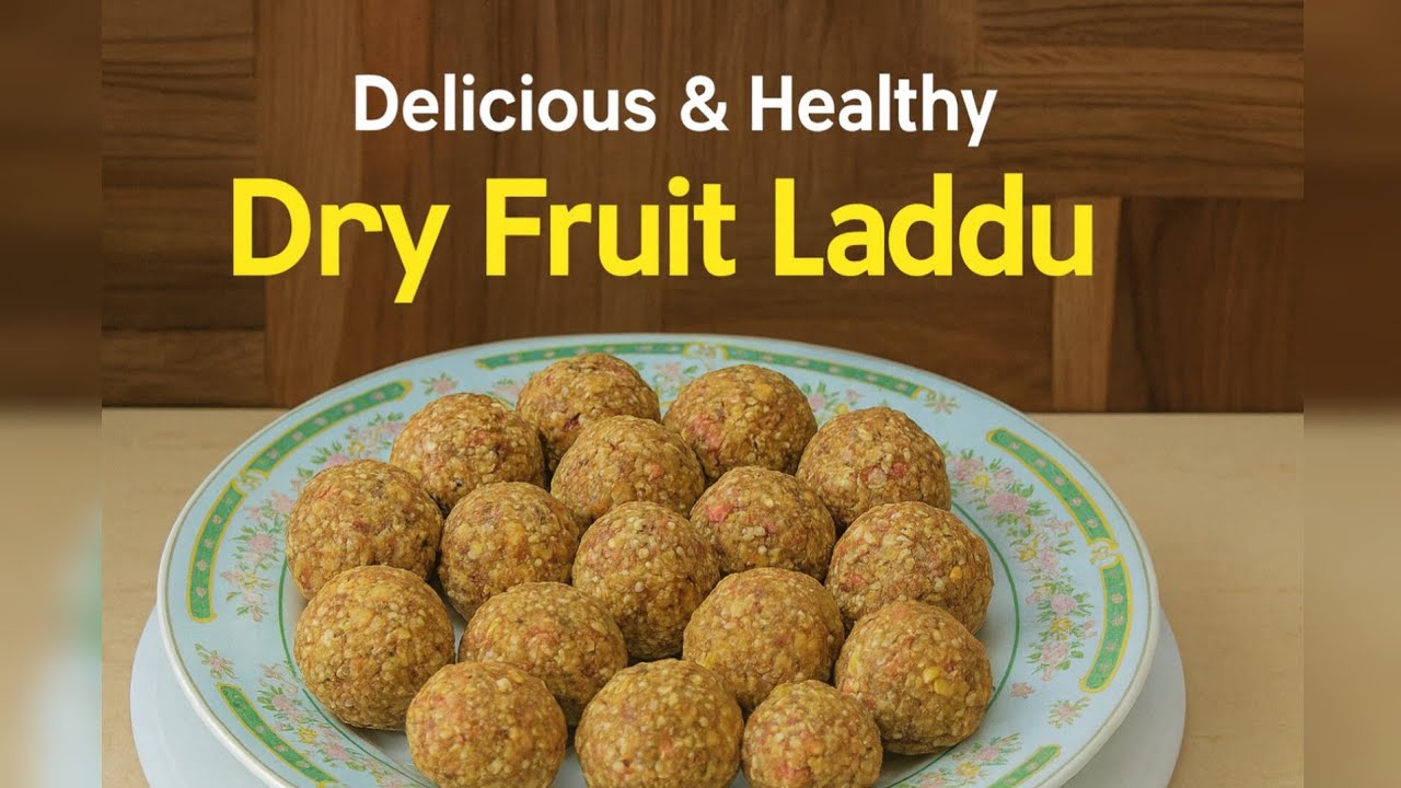 Dry Fruit Ladoo Recipe | Healthy & Energy Packed Ladoo