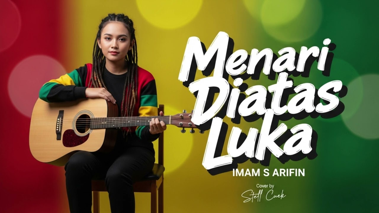 Menari Di Atas Luka | Cover reggae santai bernuansa tropis dengan rasa hangat dan reflektif