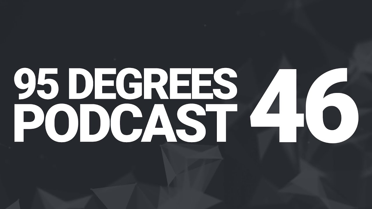 95 Degrees Podcast #46 - Darkest Christmas Ever