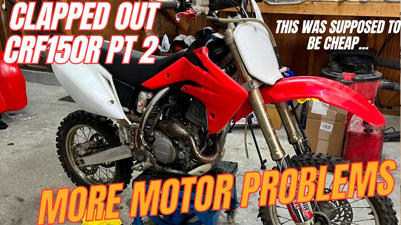 $500 CRF150R Build Turns into a Money Pit Part 2