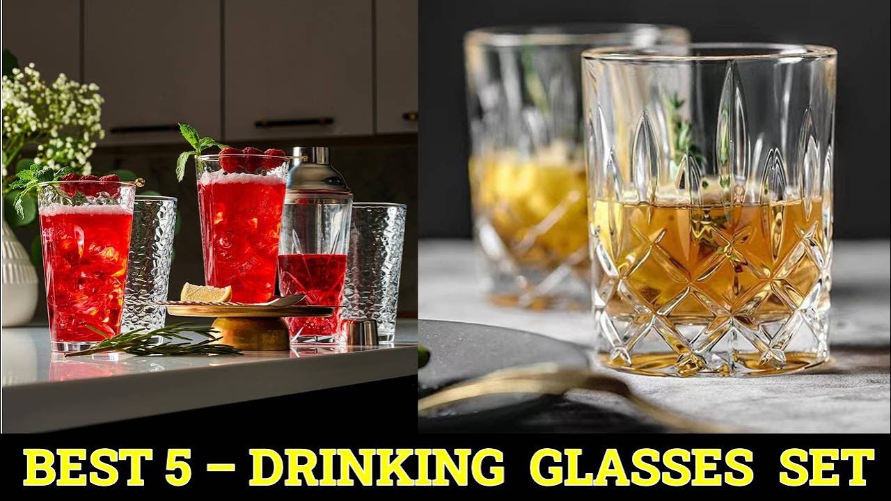 Top 5 Best Drinking Glasses Set in  2025