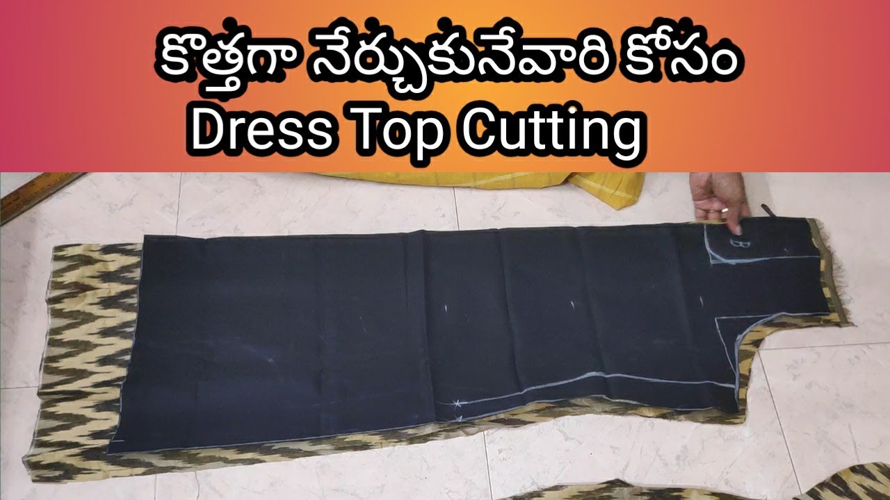 42 Size Dress Top Cutting In Telugu For Begginers