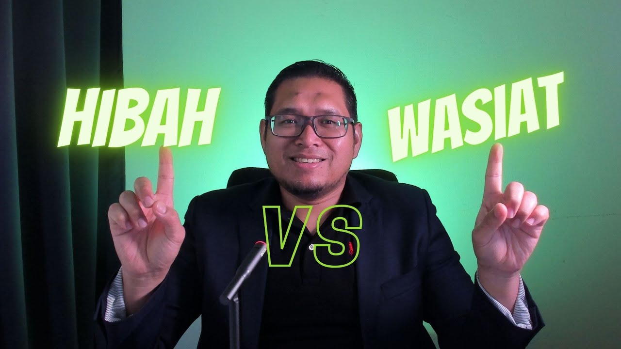APAKAH BEZA ANTARA HIBAH DAN WASIAT?