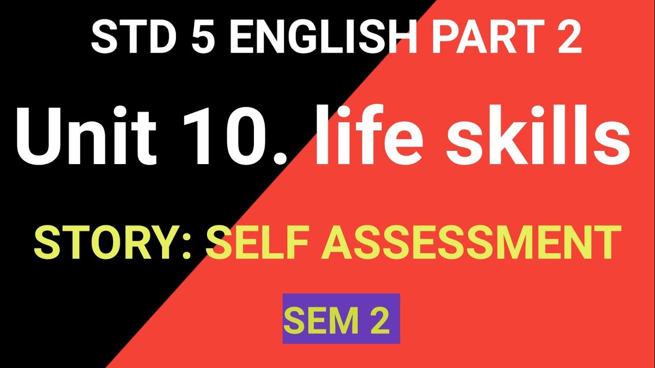 Dhoran5Englishpart2Unit10LifeSkills-storyselfAssessmentSem2#ncert#std5english#newenglishભાગ૨Newbook 