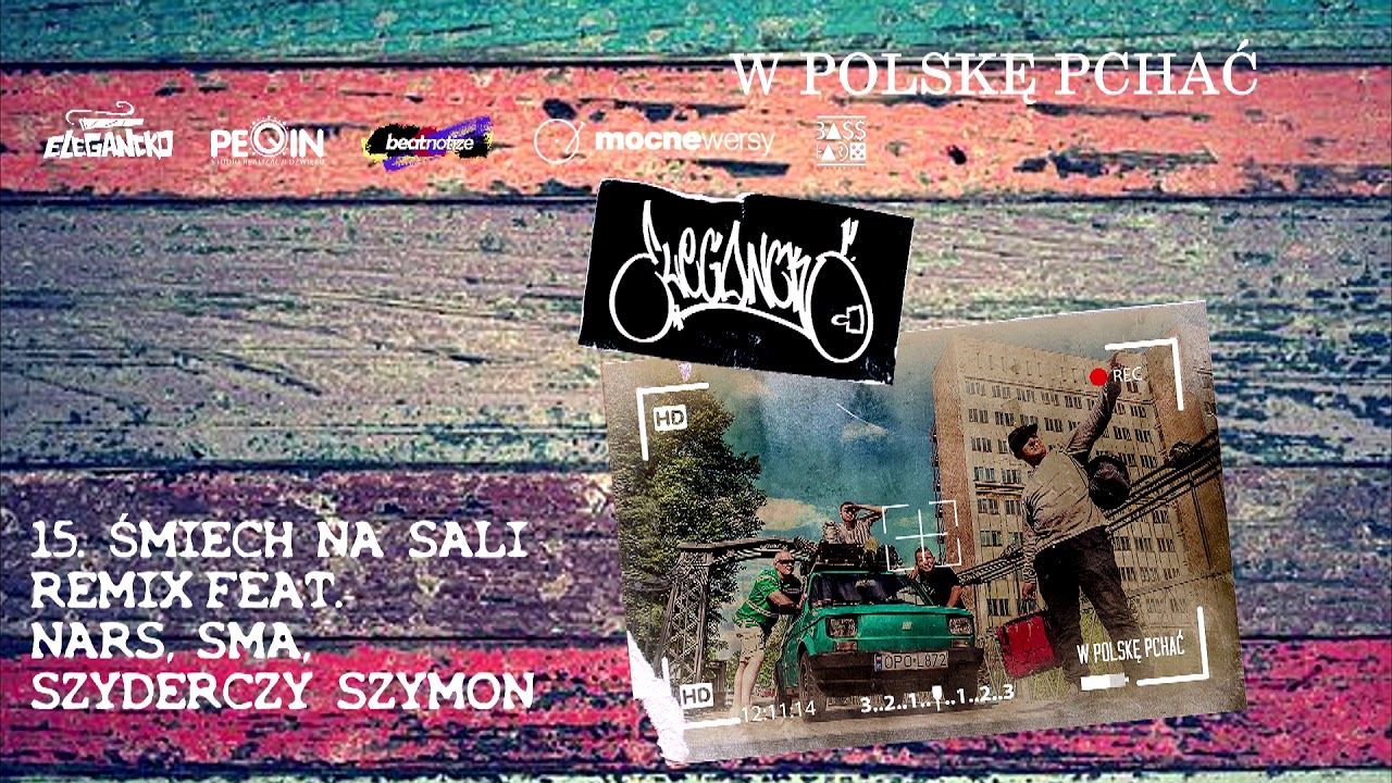 15 ŚMIECH NA SALI REMIX FEAT.  NARS, SMA, SZYDERCZY SZYMON (PROD.  BEATNOTIZE)