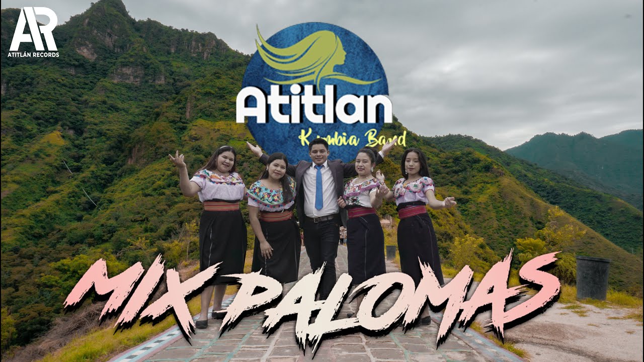 Mix las Palomas  - Atitl&aacute;n Kumbia Band (Video Atitl&aacute;n Records)