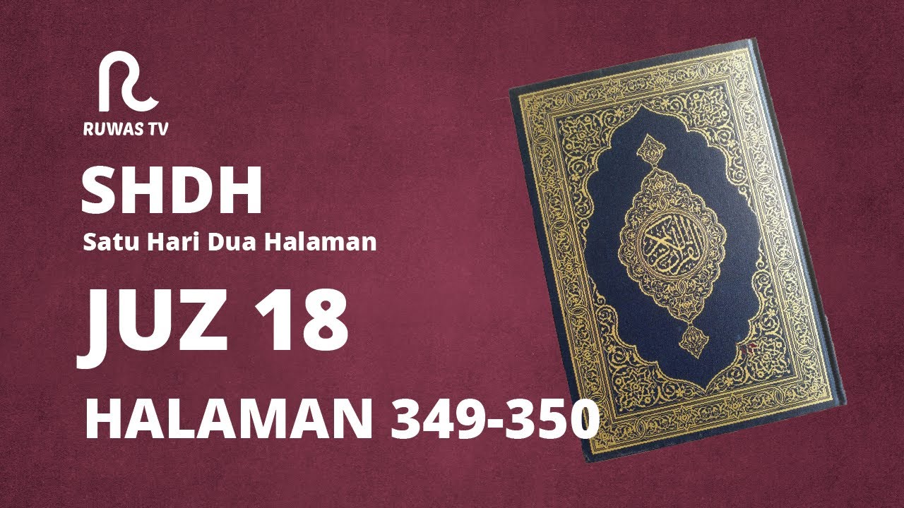 SHDH - Juz 18 Halaman 349-350