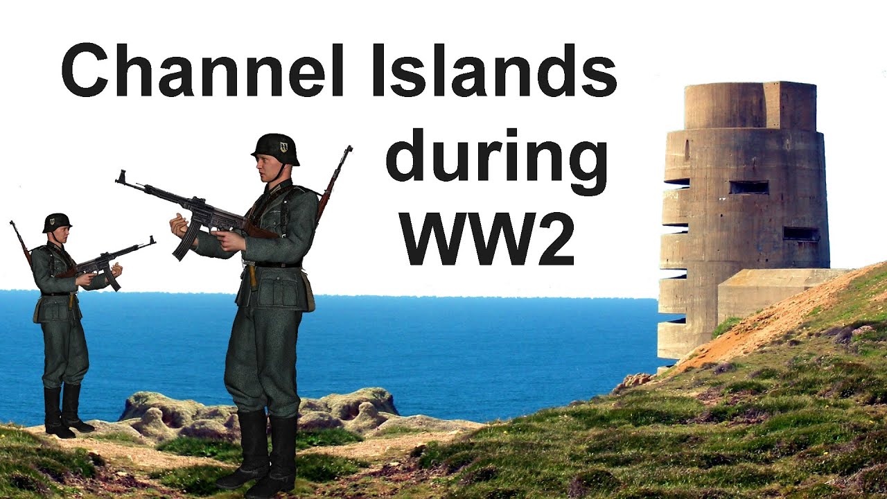The Channel Islands during the Second World War