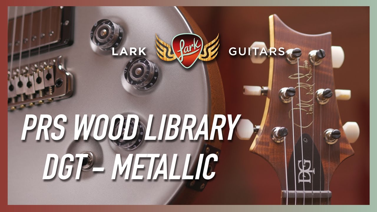 PRS Wood Library DGT Review & Demo at Lark Guitars!