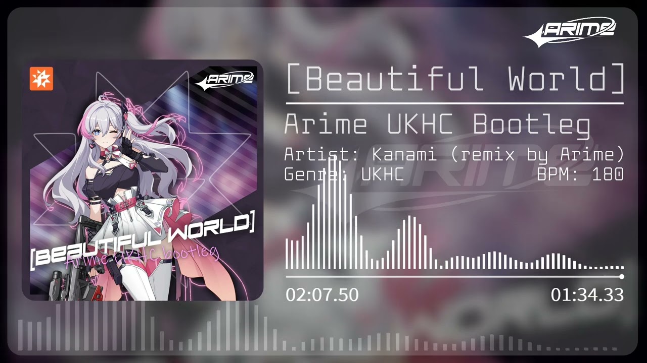 [Beautiful World] - Kanami (Arime UKHC Bootleg) | 