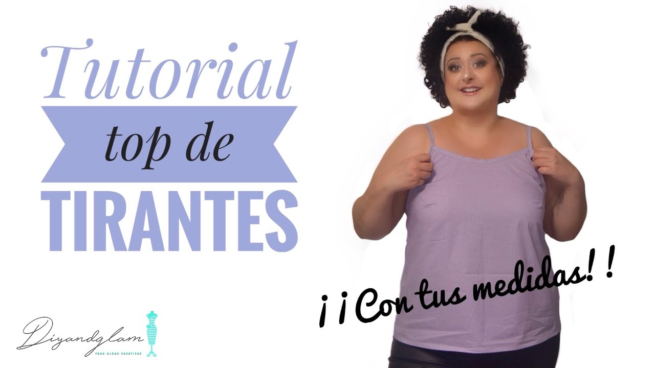 Tutorial top de tirantes con tus medidas