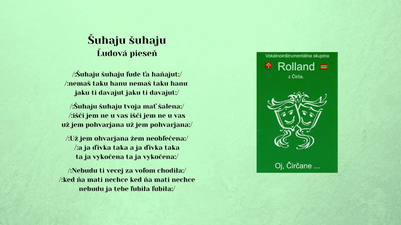 ROLLAND 1, Šuhaju šuhaju, ľudová, Videorohaľ