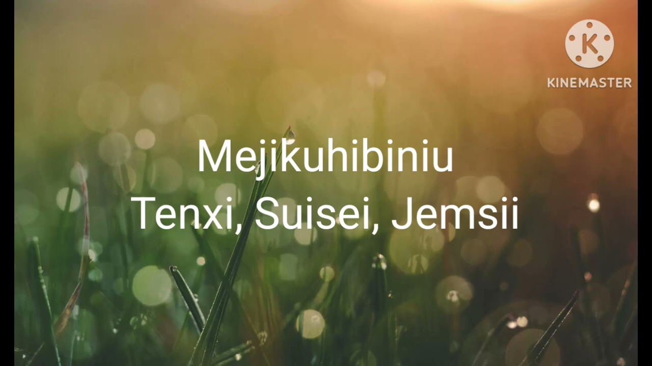 Mejikuhibiniu Song But the version is not a harsh word 