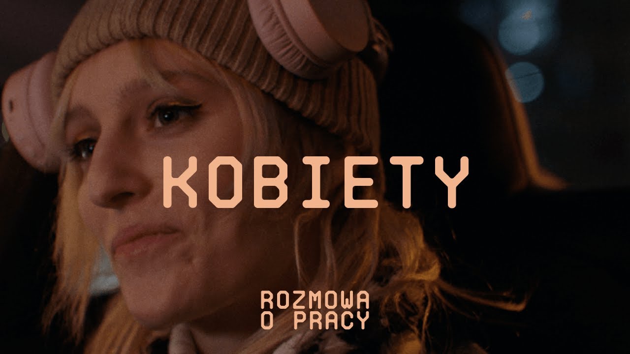 Znam niejedną KOBIETĘ, która jest SILNIEJSZA niż niejeden facet | #rozmowaopracy |Odcinek 3| Kobiety
