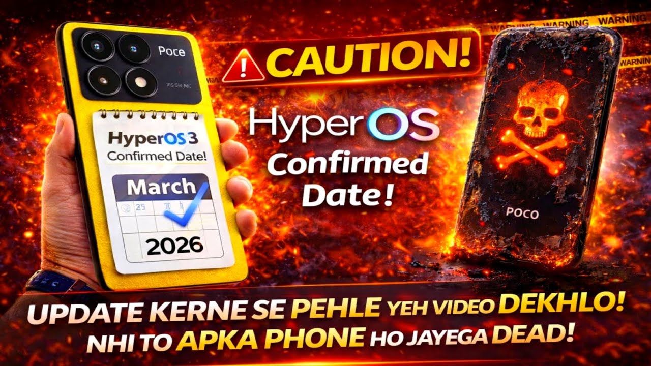 HyperOS 3 Confirmed Date for Poco X6 Pro ⚠️ Update Karne Se Pehle Ye Zaroor Dekho!