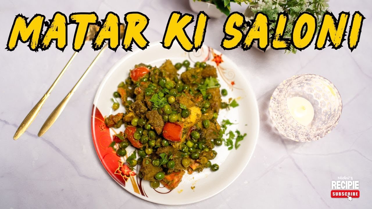 मटर की सलोनी रेसिपी | Matar Ki Saloni Recipe | Dhaba Style Green Peas Curry | Easy Winter Special