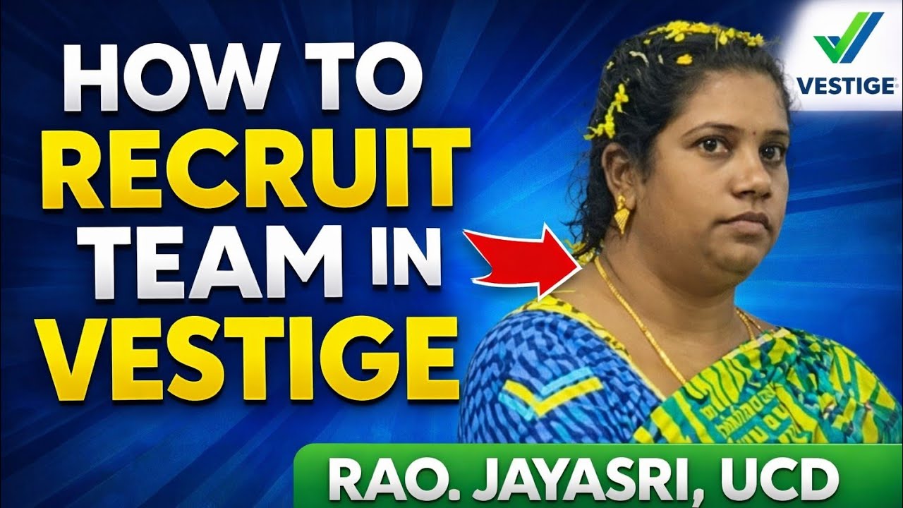 HOW TO RECRUIT TEAM - Mrs. JAYASRI DEVI -UCD