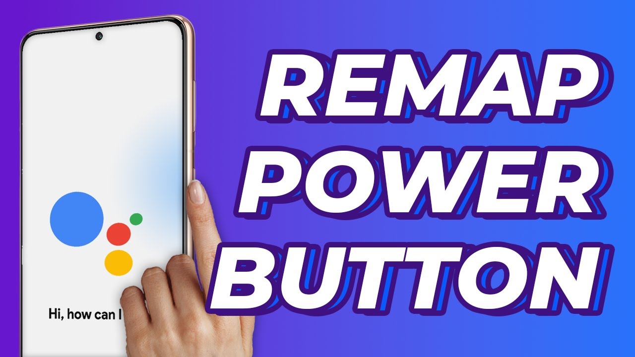 How to remap the Power Button to Google Assistant - Use Google Assistant instead of Bixby!