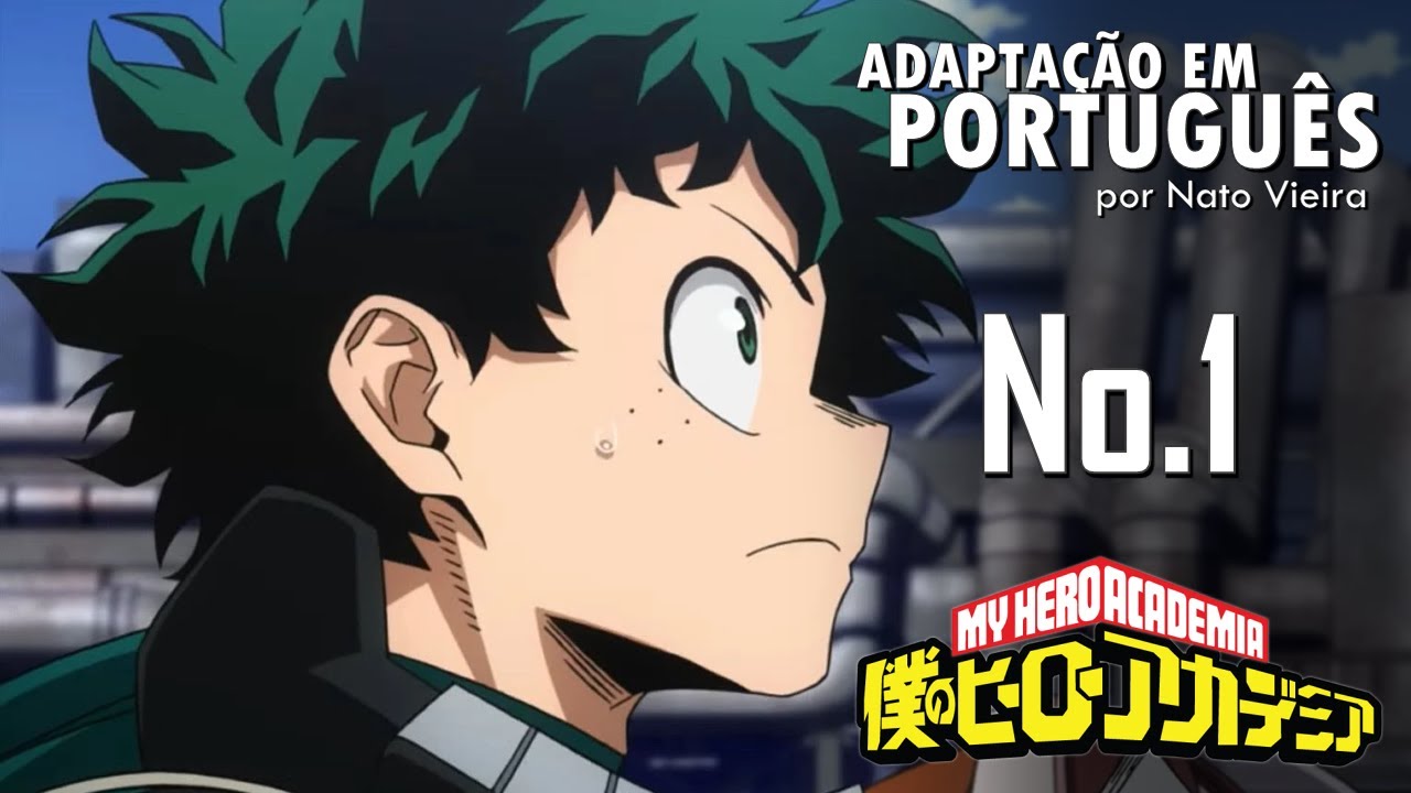 BOKU NO HERO ACADEMIA - Abertura 8 em Português (No 1) - Nato Vieira