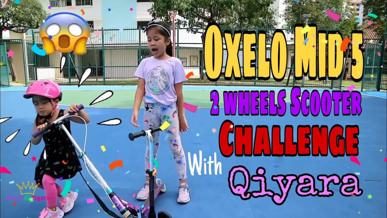 TOYS : Oxelo mid 5 - Two wheels scooter challenge and Review 3 wheels oxelo B1