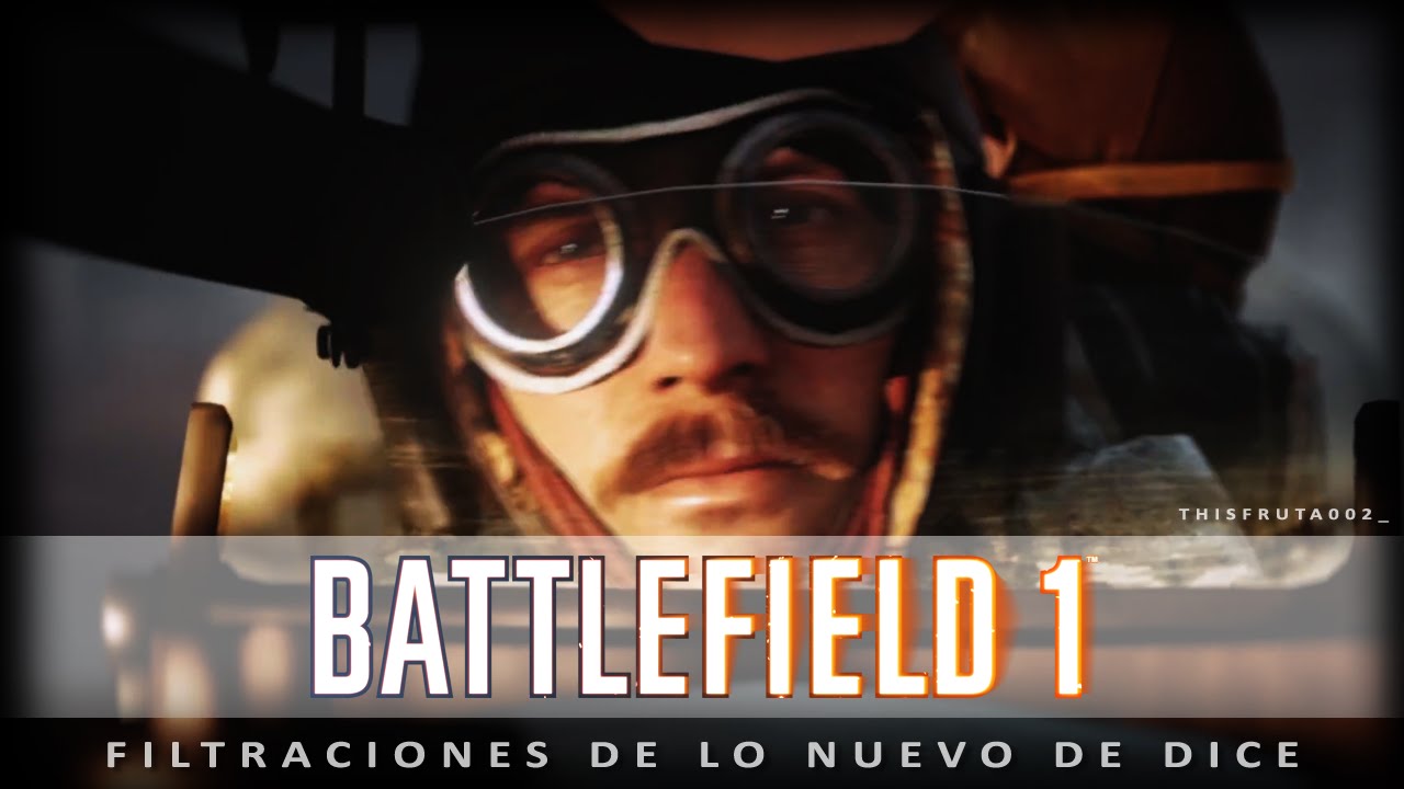 BATTLEFIELD 1 | FILTRACIONES DE LO NUEVO DE DICE