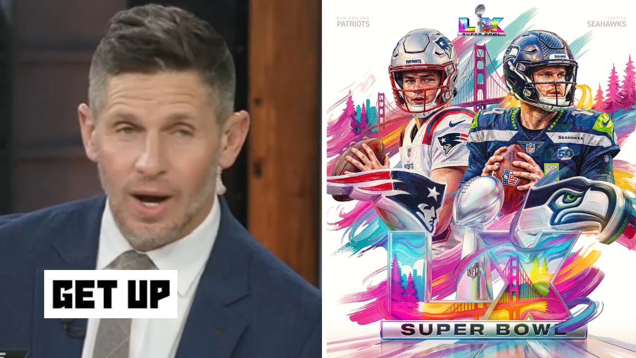 GET UP | Dan Orlovsky "breakdown" Seahawks vs Patriots in Super Bowl LX: Drake Maye or Sam Darnold?