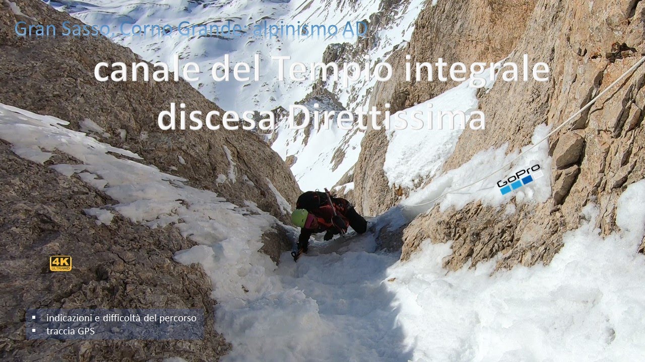 Il canale più bello del Gran Sasso: Tempio integrale, discesa Direttissima. Alpinismo AD