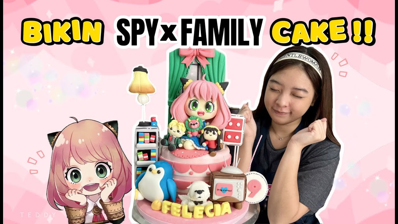BIKIN SPY X FAMILY CAKE!! AKHIRNYA KESAMPAIAN JUGA!!!