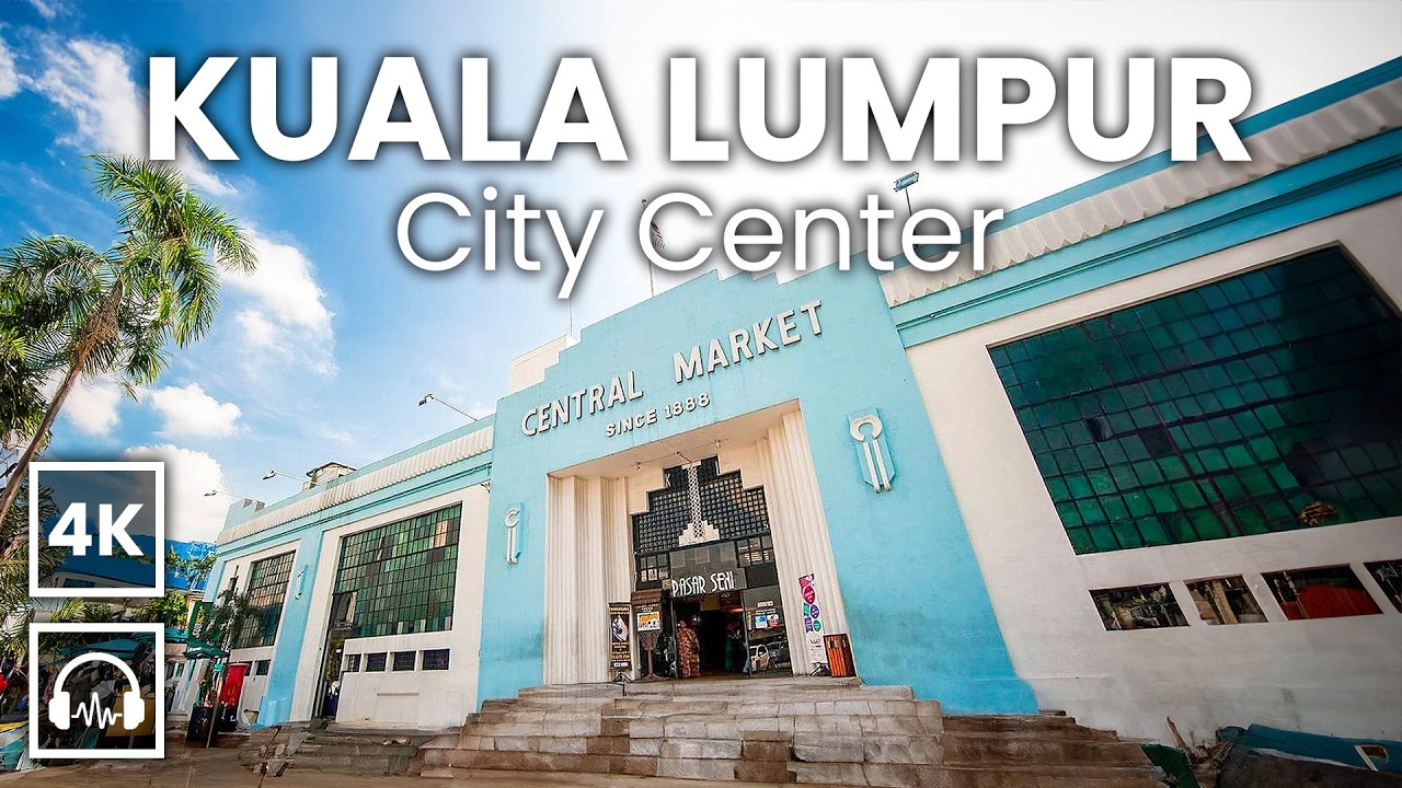KUALA LUMPUR, Malaysia 🇲🇾 4K Walking Tour With Captions & Immersive Sound [4K Ultra HD/60fps]