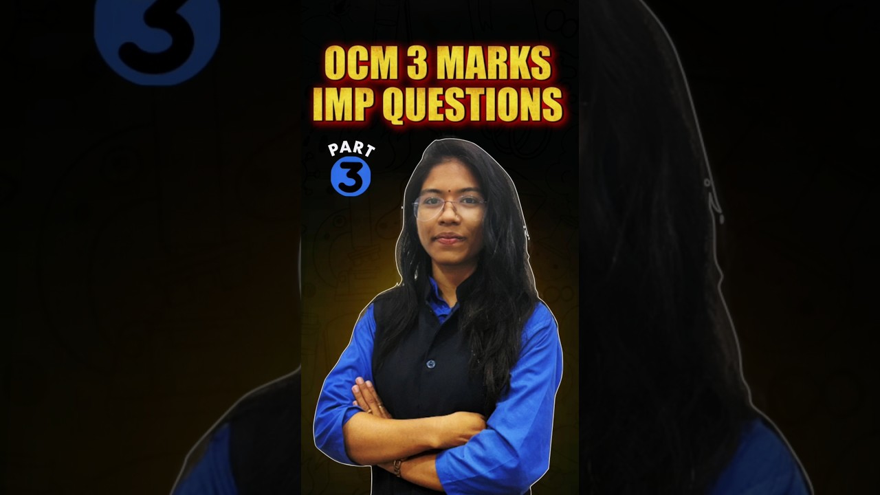 🌟OCM 3 Marks IMP Questions | Part-3 