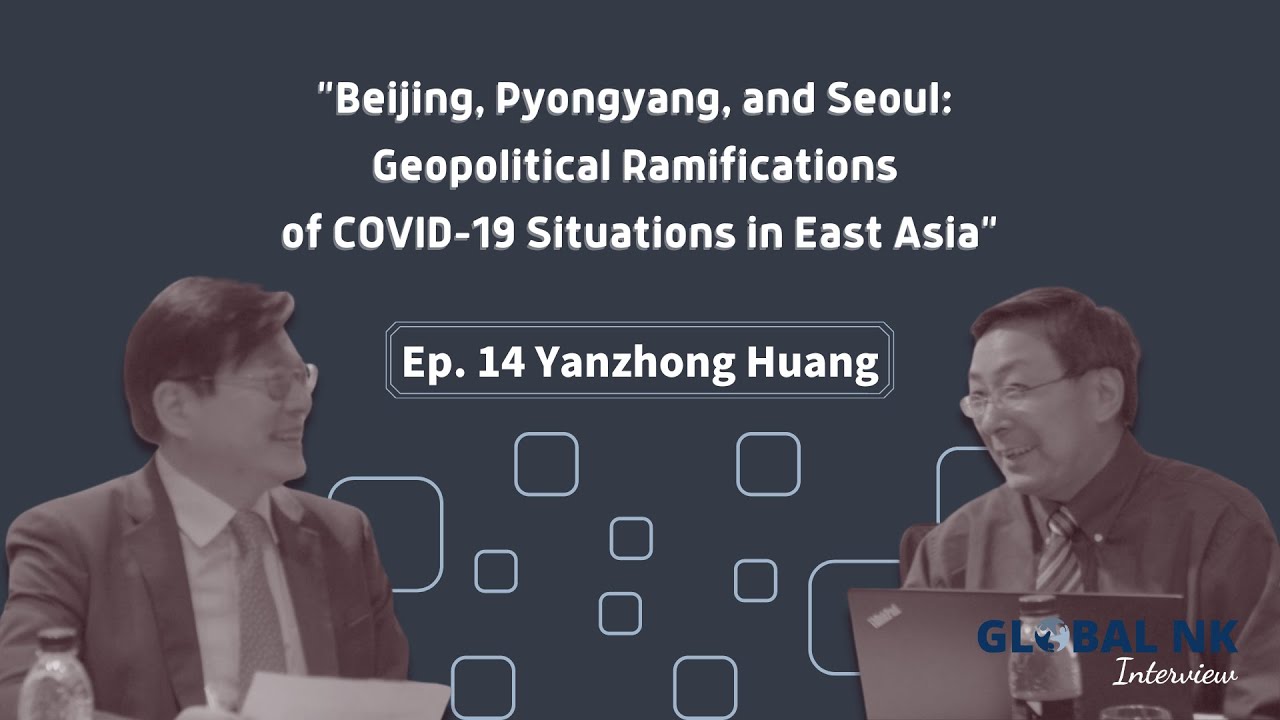 Ep. 14 Yanzhong Huang: Geopolitical Ramifications of COVID-19 in East Asia