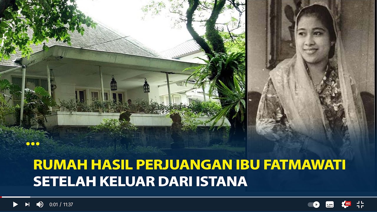 Kisah Dibalik Rumah Guruh Soekarnoputra, Hasil Perjuangan Ibu Fatmawati Setelah Keluar Dari Istana