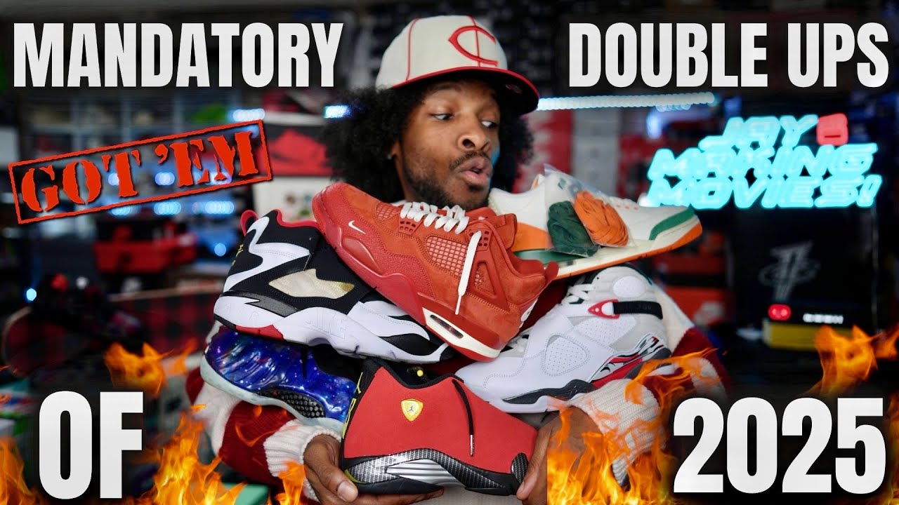 SHEESH! 2025 WASN'T A REAL YEAR! HERE'S EVERY PAIR I HAD TO DOUBLE UP ON BY ANY MEANS NECESSARY!