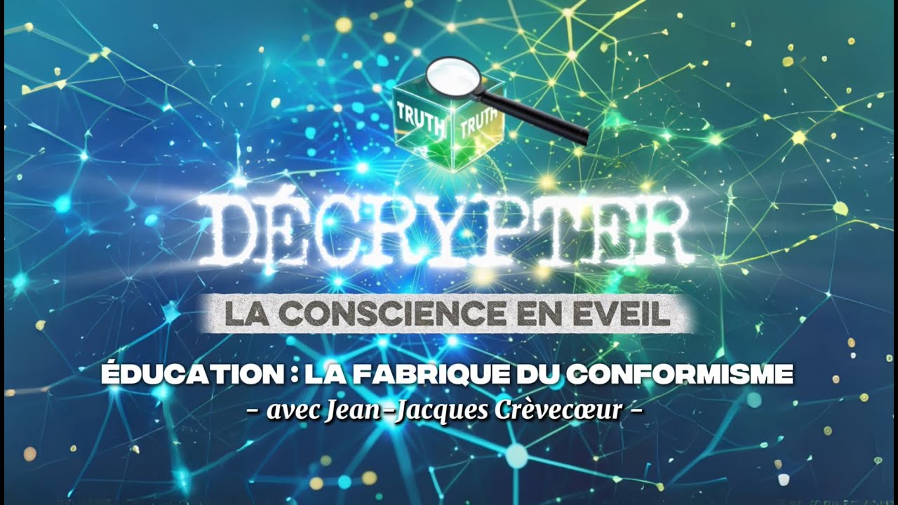 Éducation   la fabrique du conformisme avec Jean Jacques Crèvecoeur