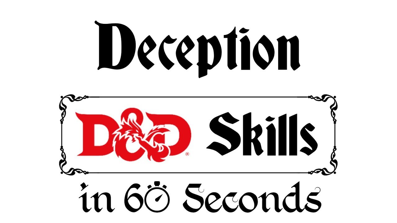 Deception - D&D 5e Skills In 60 Seconds