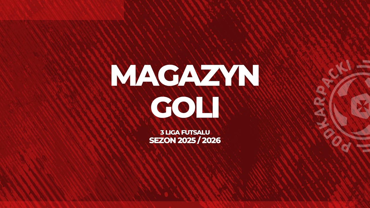 #𝟯𝗙𝘂𝘁𝘀𝗮𝗹𝗚𝗼𝗹𝗮𝘇𝗼 | Magazyn goli futsalowej 3. ligi na Podkarpaciu | P&oacute;łfinały