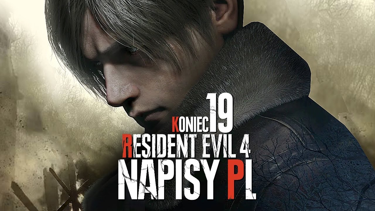 Resident Evil 4 Remake PL #19 - Zakończenie - Gameplay PL 4K + Spolszczenie - Napisy PL
