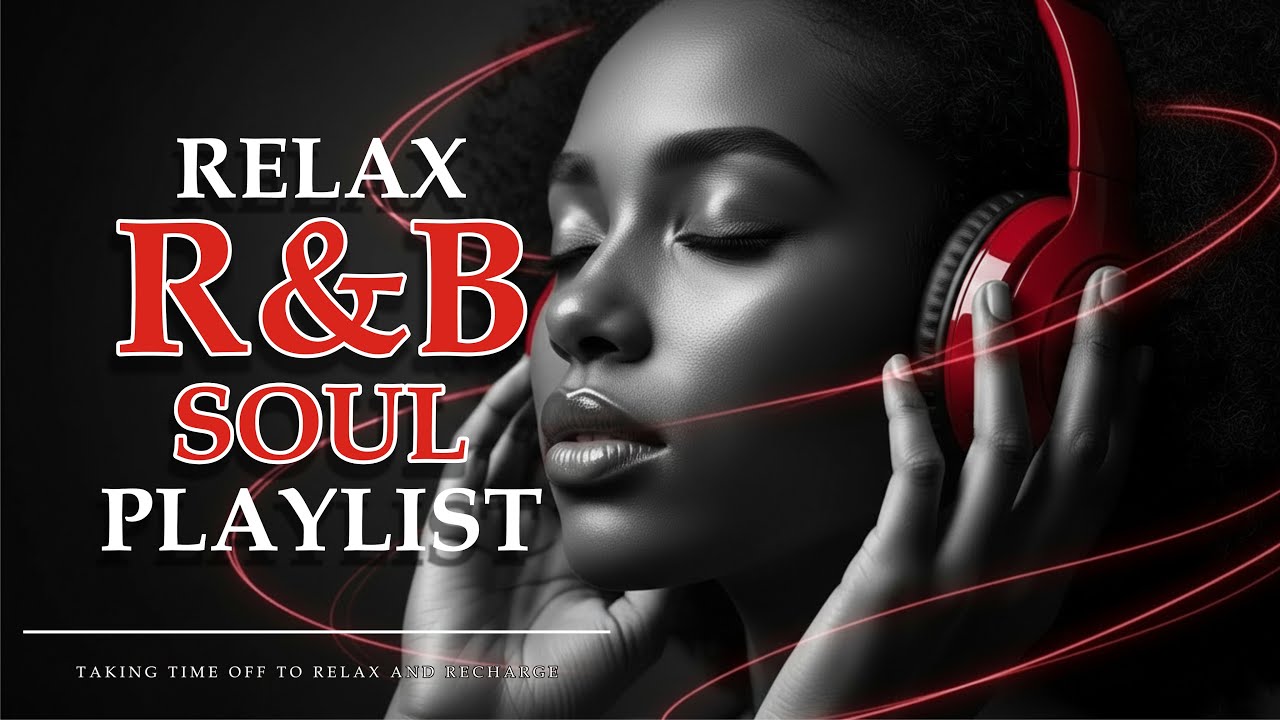 Slow Down, Exhale and R&B | Late Night Chillout Music for Stress and Anxiety Relief