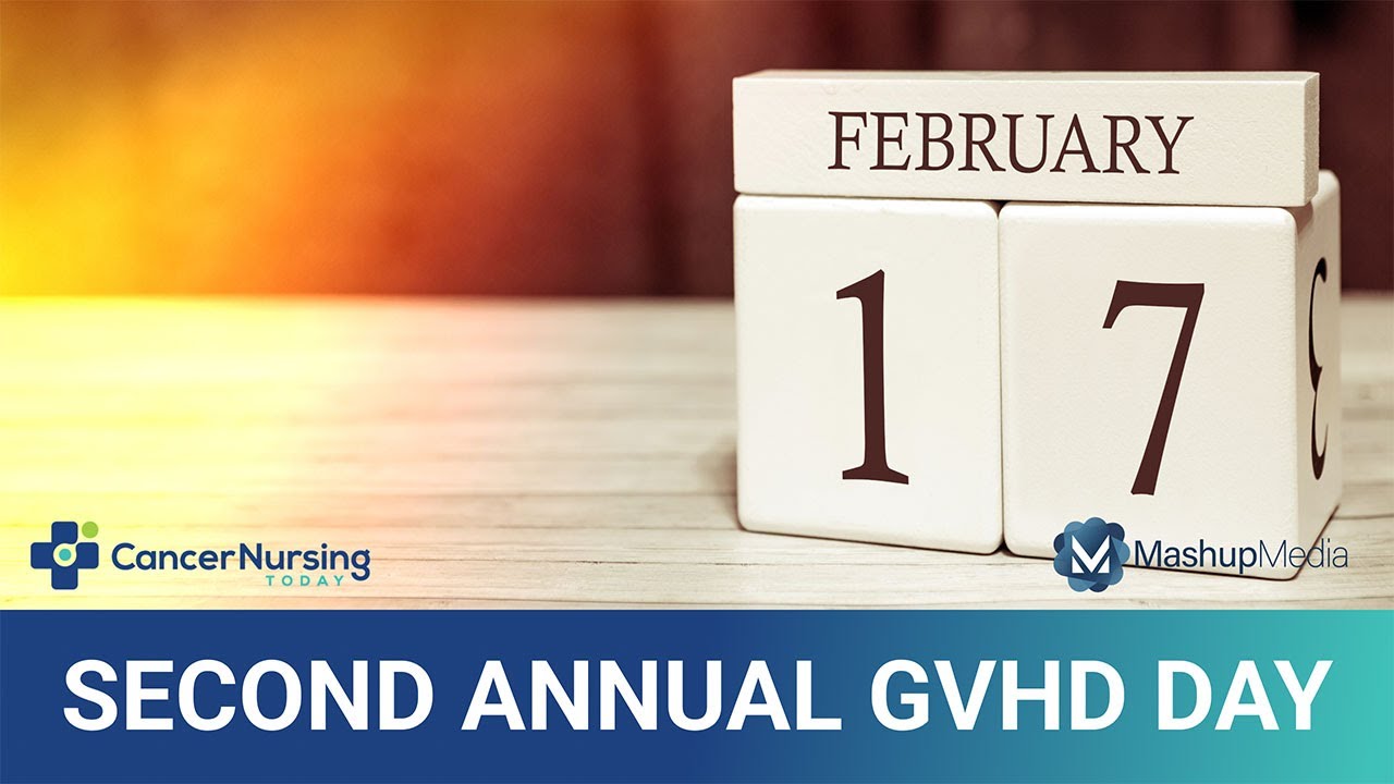 Transplant Nurse Reflects on Meaning of Second Annual GVHD Day