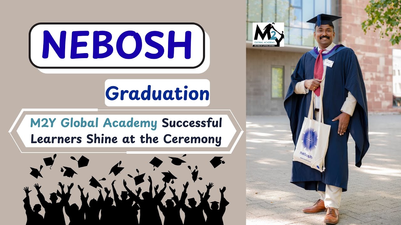 NEBOSH Graduation | Mr. Jinu Rajan &ndash; M2Y Global Academy Successful Learner #nebosh #graduation #news