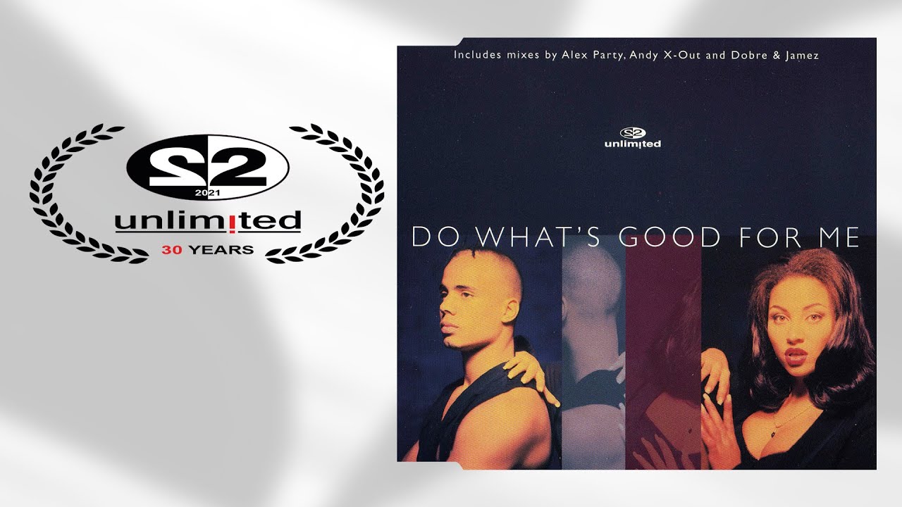 2 unlimited - Do What's Good For Me (Instrumental)