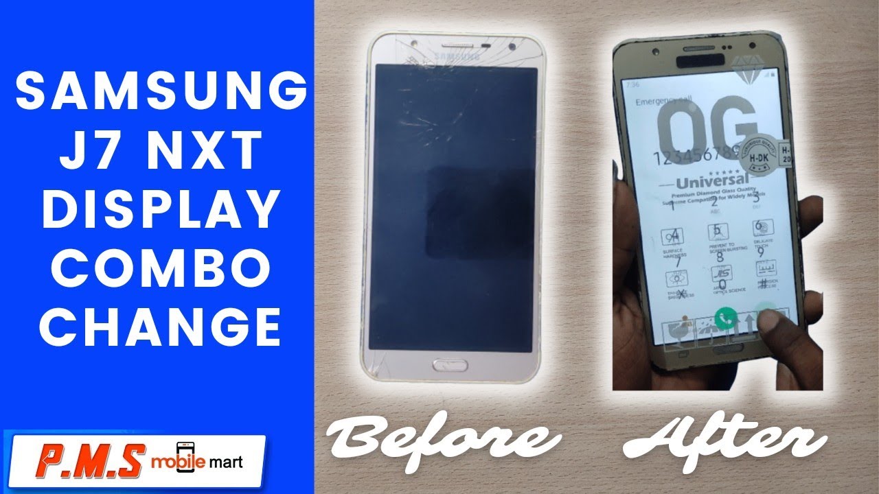 Samsung Galaxy J7 NXT Display Combo Change | Display Replacement | P.M.S Mobile Mart