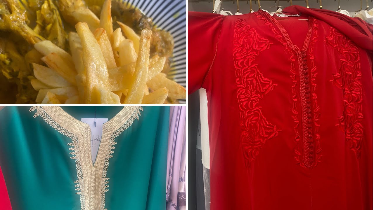 غديوة بالدجاج والفريت 👌 وجولة في محل عبير للقفطان والتكشيطة المغربية اثمنة مناسبة