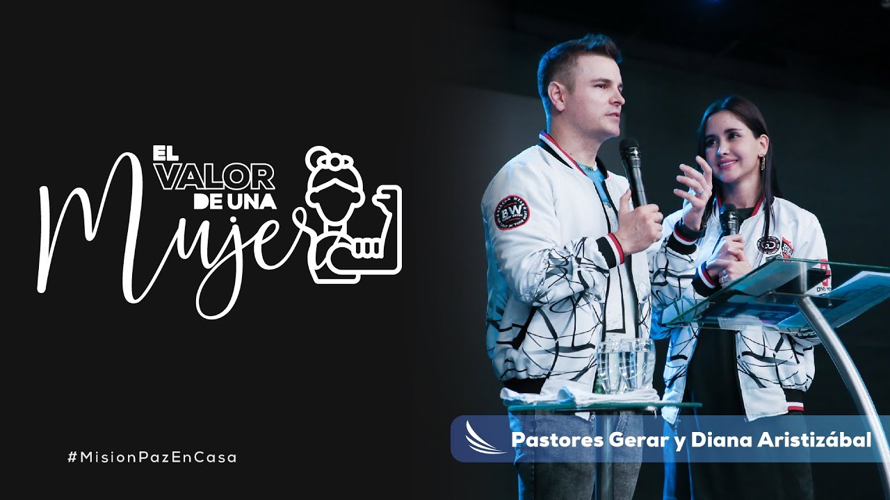 El valor de una mujer - #MisionPazEnCasa