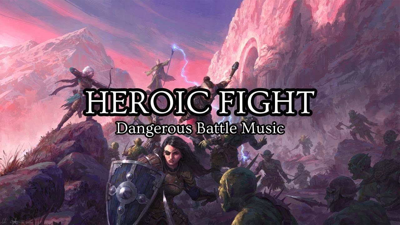 Heroic Fight | Dangerous Battle Music DND/RPG | 1 Hour
